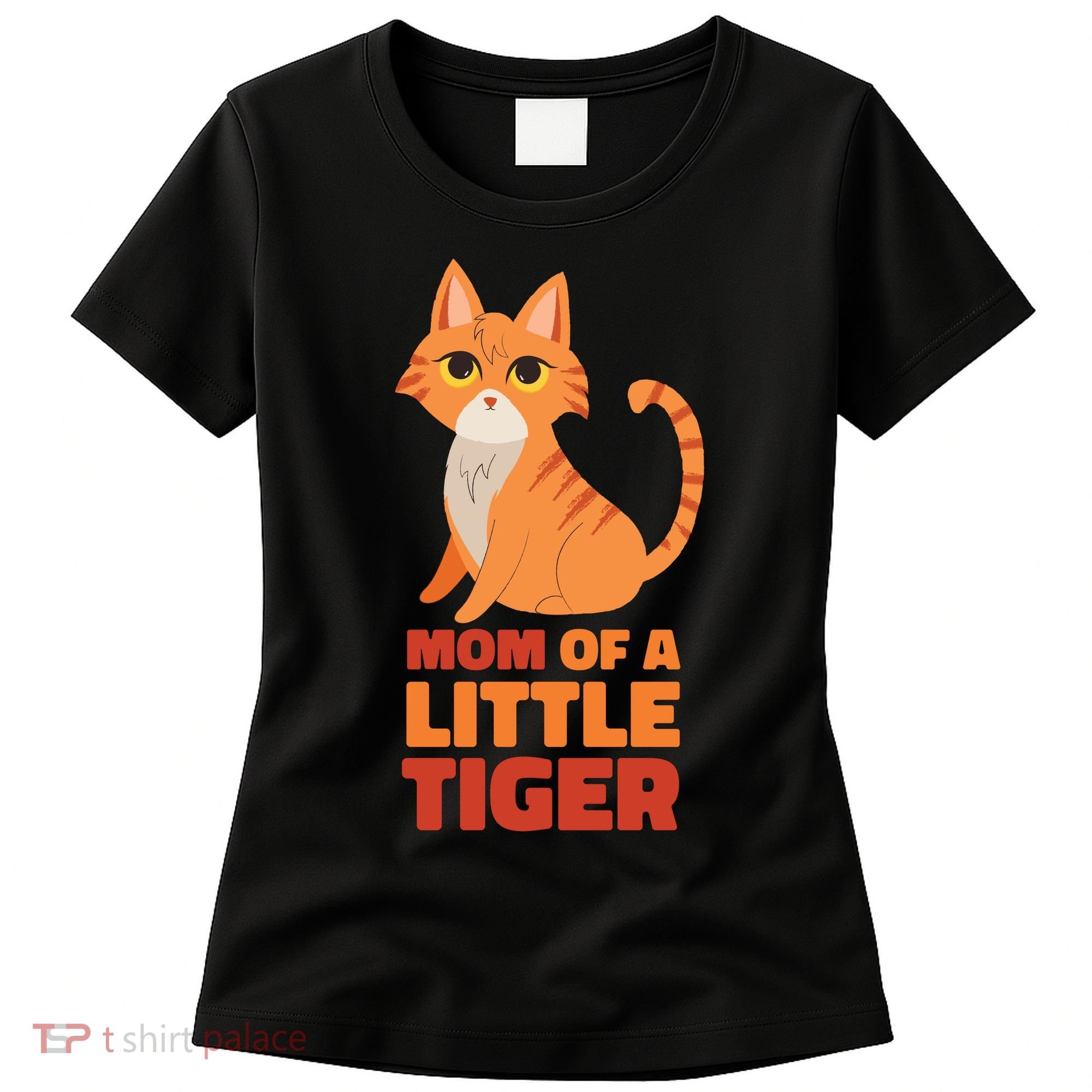Mom Of A Little Tiger Women's T-Shirt