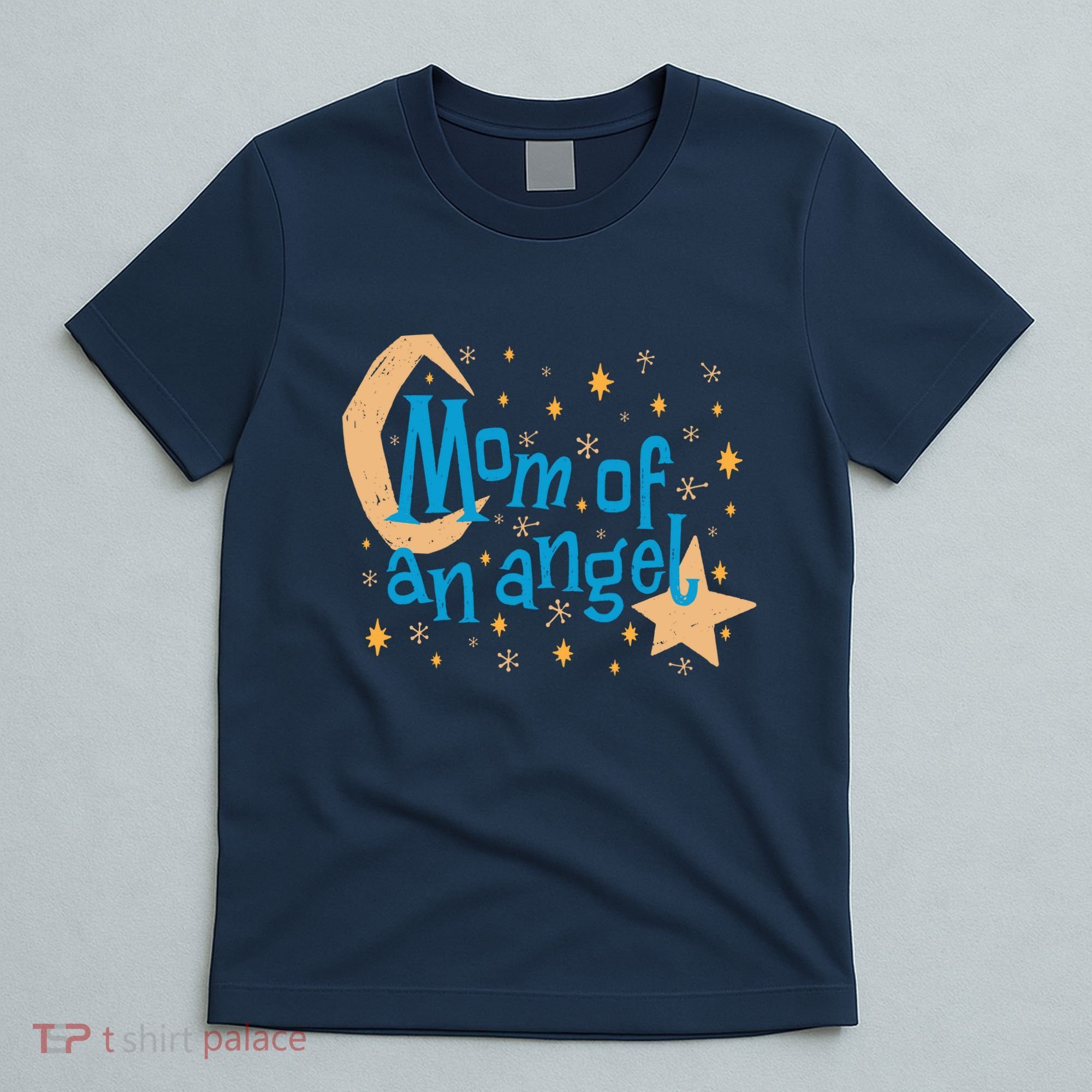 Mom Of An Angel T-Shirt
