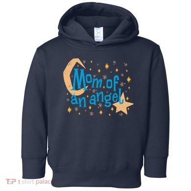 Mom Of An Angel Toddler Hoodie