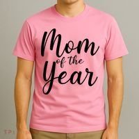 Mom of the Year Happy Mother's Day T-Shirt thumb 3