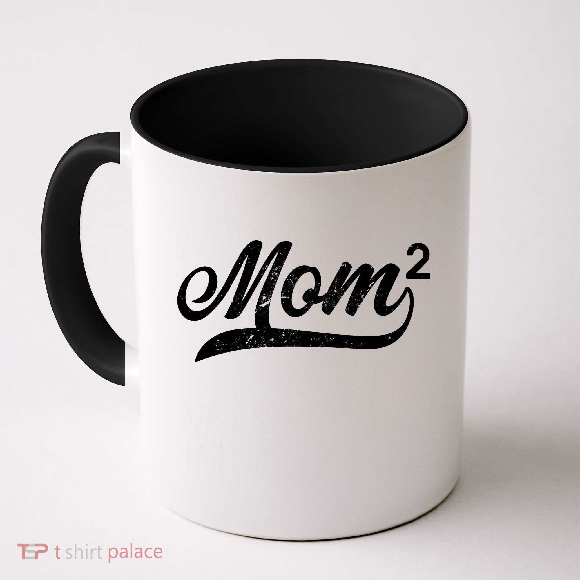 Mom Of Two Coffee Mug