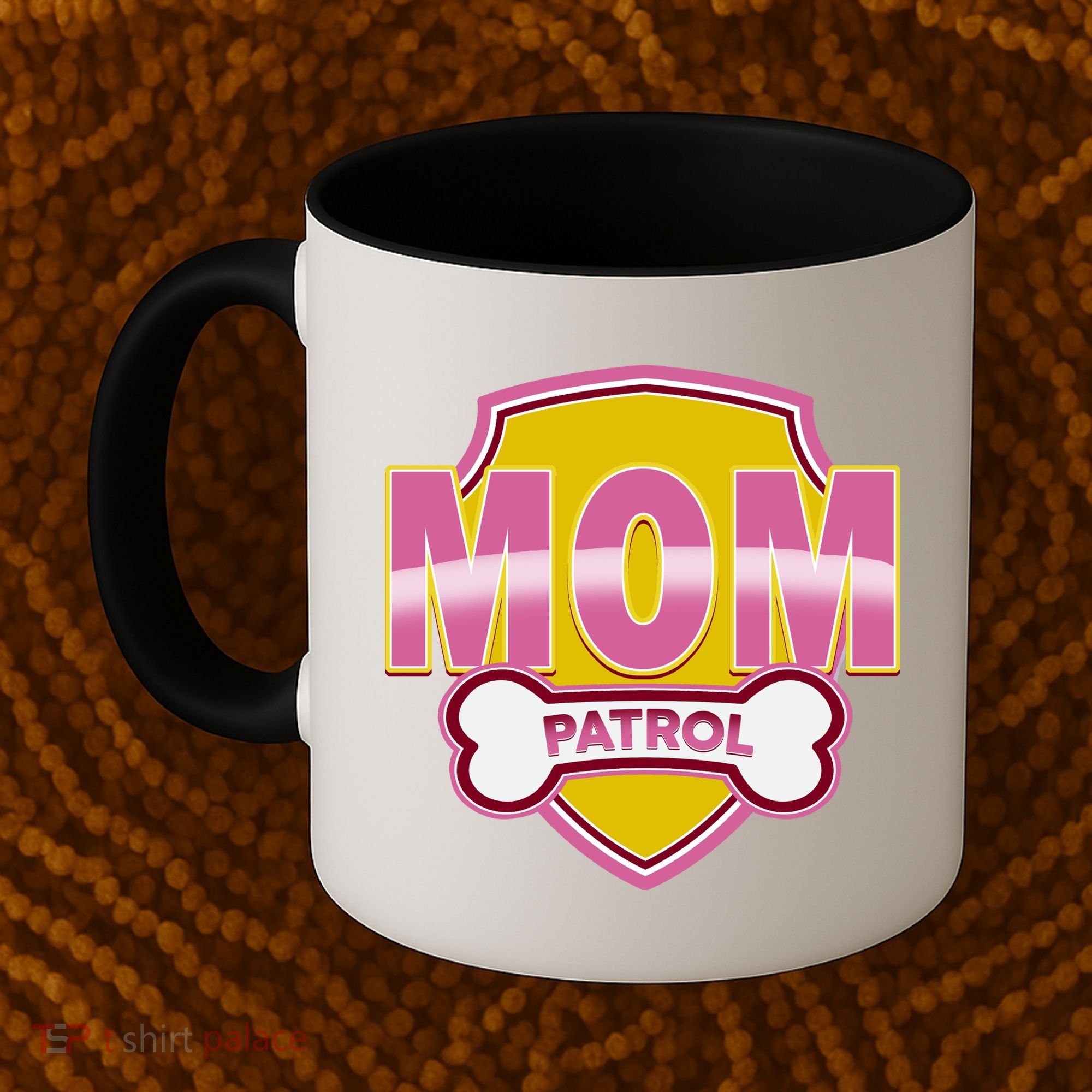 Mom Patrol Dog Mom Coffee Mug