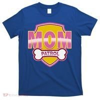 Mom Patrol Dog Mom T-Shirt thumb 0