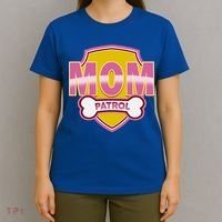 Mom Patrol Dog Mom T-Shirt thumb 4