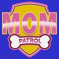 Mom Patrol Dog Mom Button thumb 1
