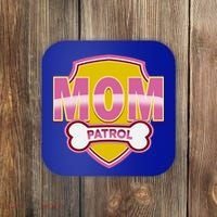 Mom Patrol Dog Mom Coaster thumb 0
