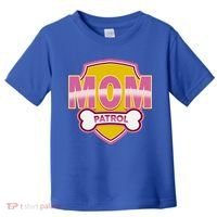 Mom Patrol Dog Mom Toddler T-Shirt thumb 0