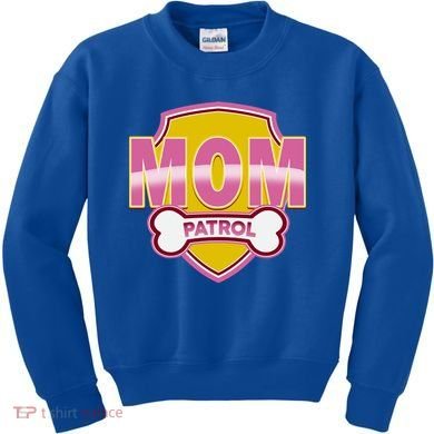 Mom Patrol Dog Mom Kids Sweatshirt