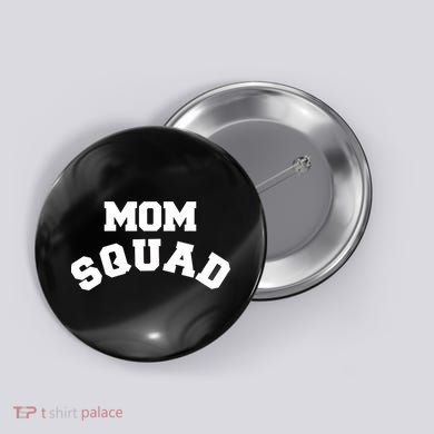Mom Squad Bold Text Logo Button