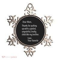 Mom Thanks For Putting Up With My Brother Ornament thumb 0
