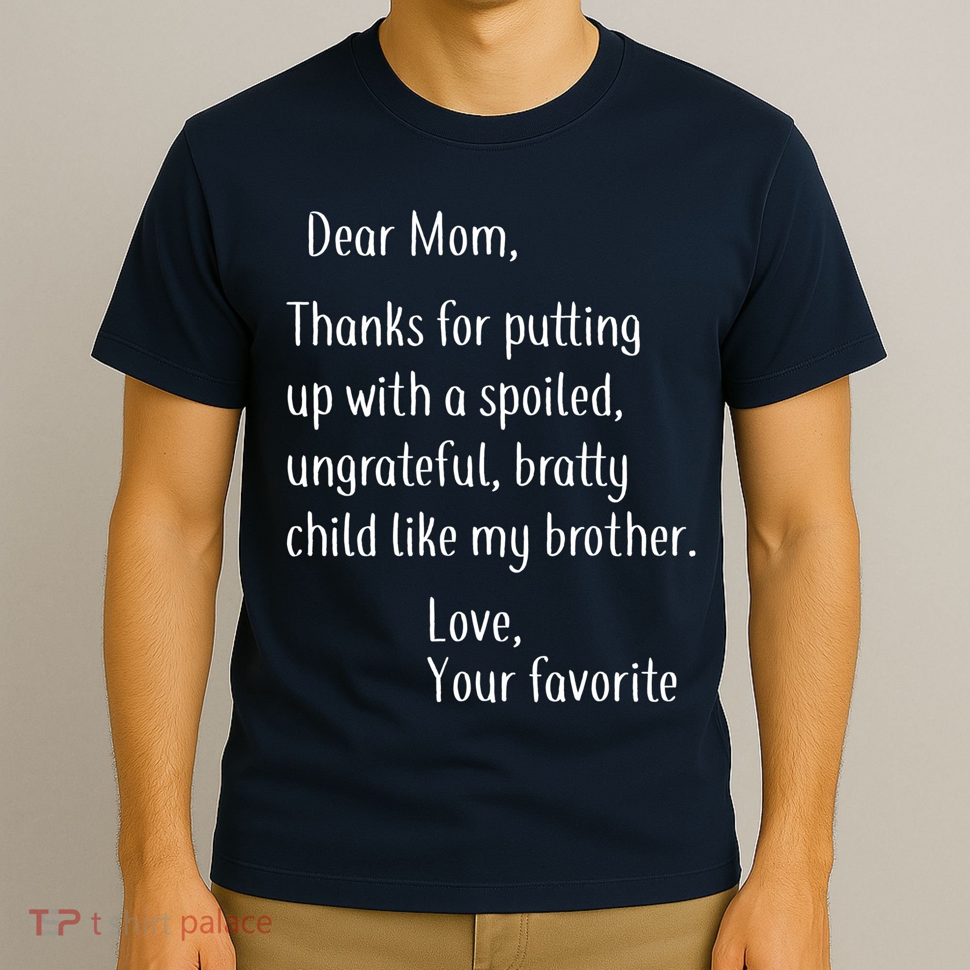 Mom Thanks For Putting Up With My Brother T-Shirt