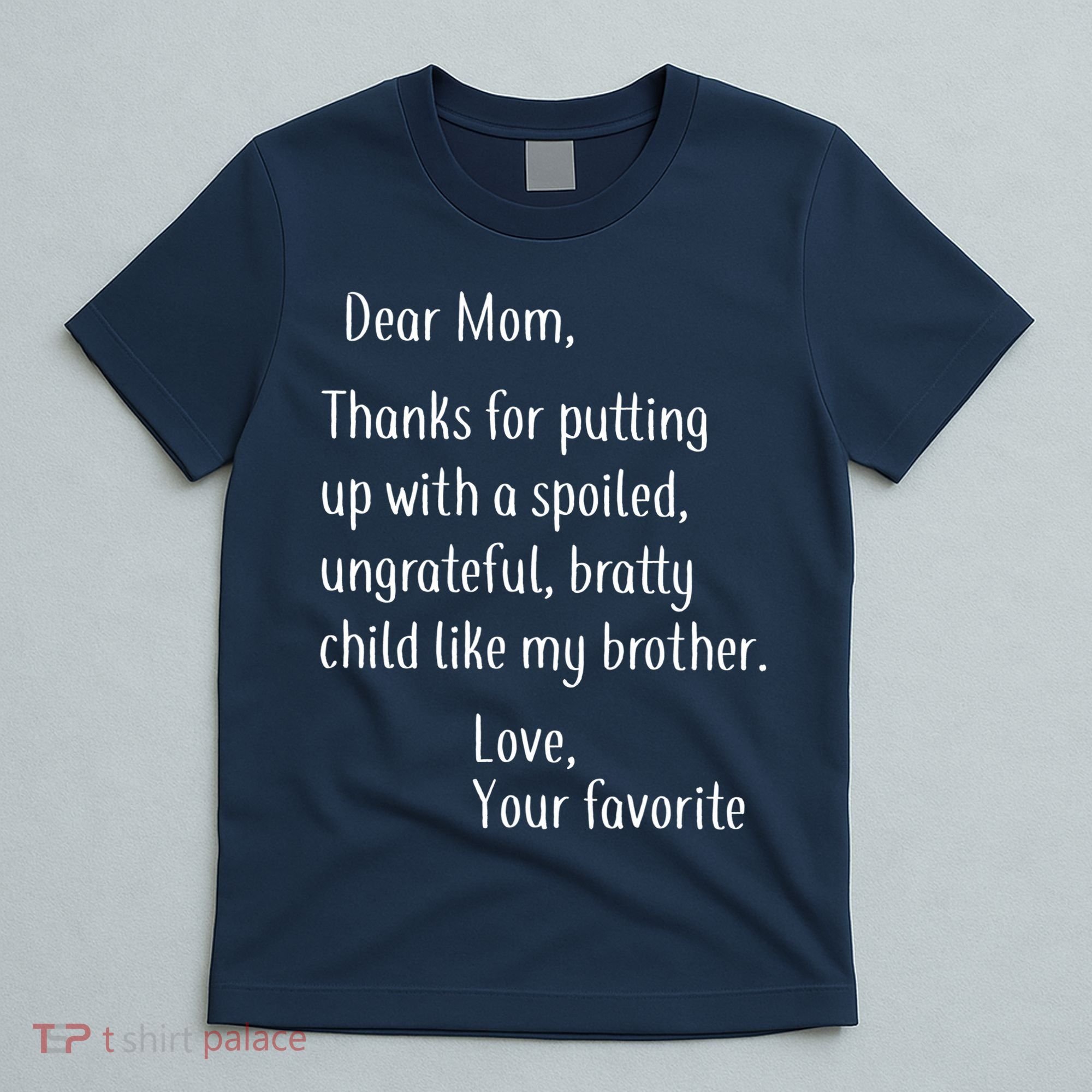Mom Thanks For Putting Up With My Brother T-Shirt