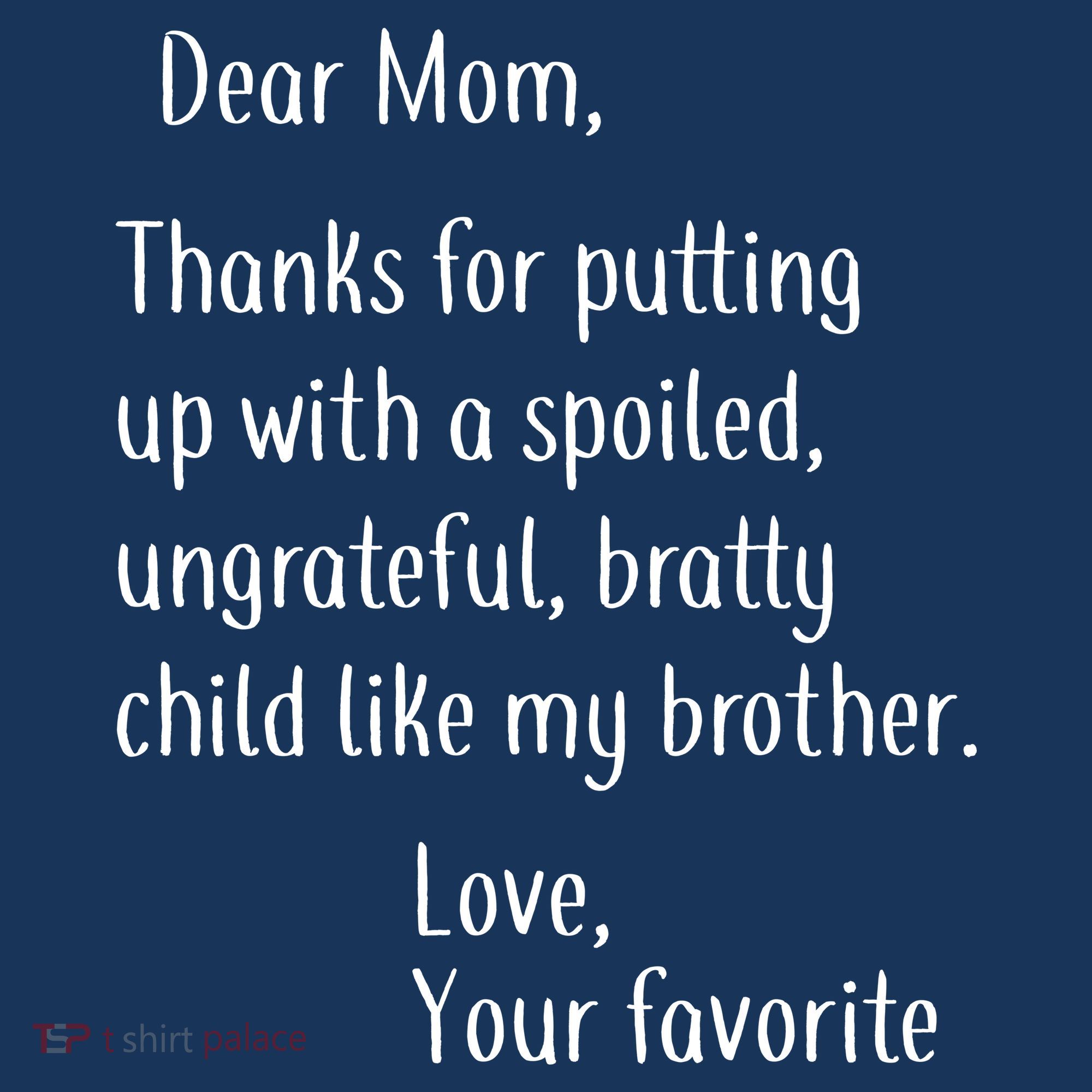 Mom Thanks For Putting Up With My Brother Button