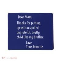 Mom Thanks For Putting Up With My Brother Mousepad thumb 0