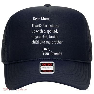 Mom Thanks For Putting Up With My Brother Hat
