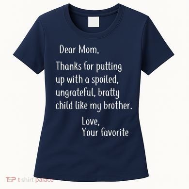Mom Thanks For Putting Up With My Brother Women's T-Shirt