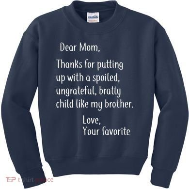 Mom Thanks For Putting Up With My Brother Kids Sweatshirt
