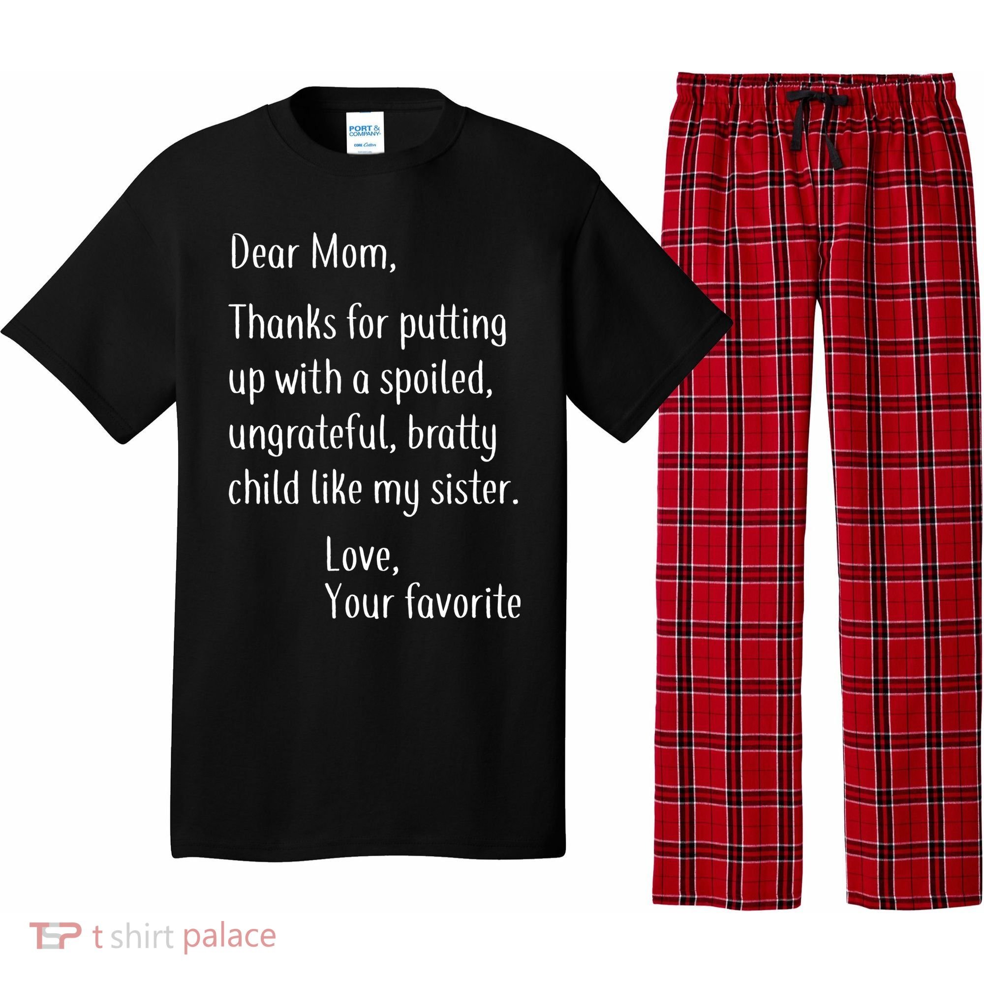 Mom Thanks For Putting Up With My Sister Pajama Set