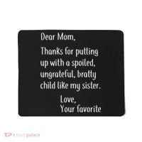 Mom Thanks For Putting Up With My Sister Mousepad thumb 0