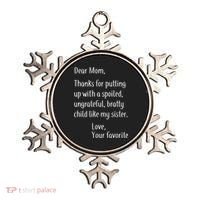 Mom Thanks For Putting Up With My Sister Ornament thumb 0
