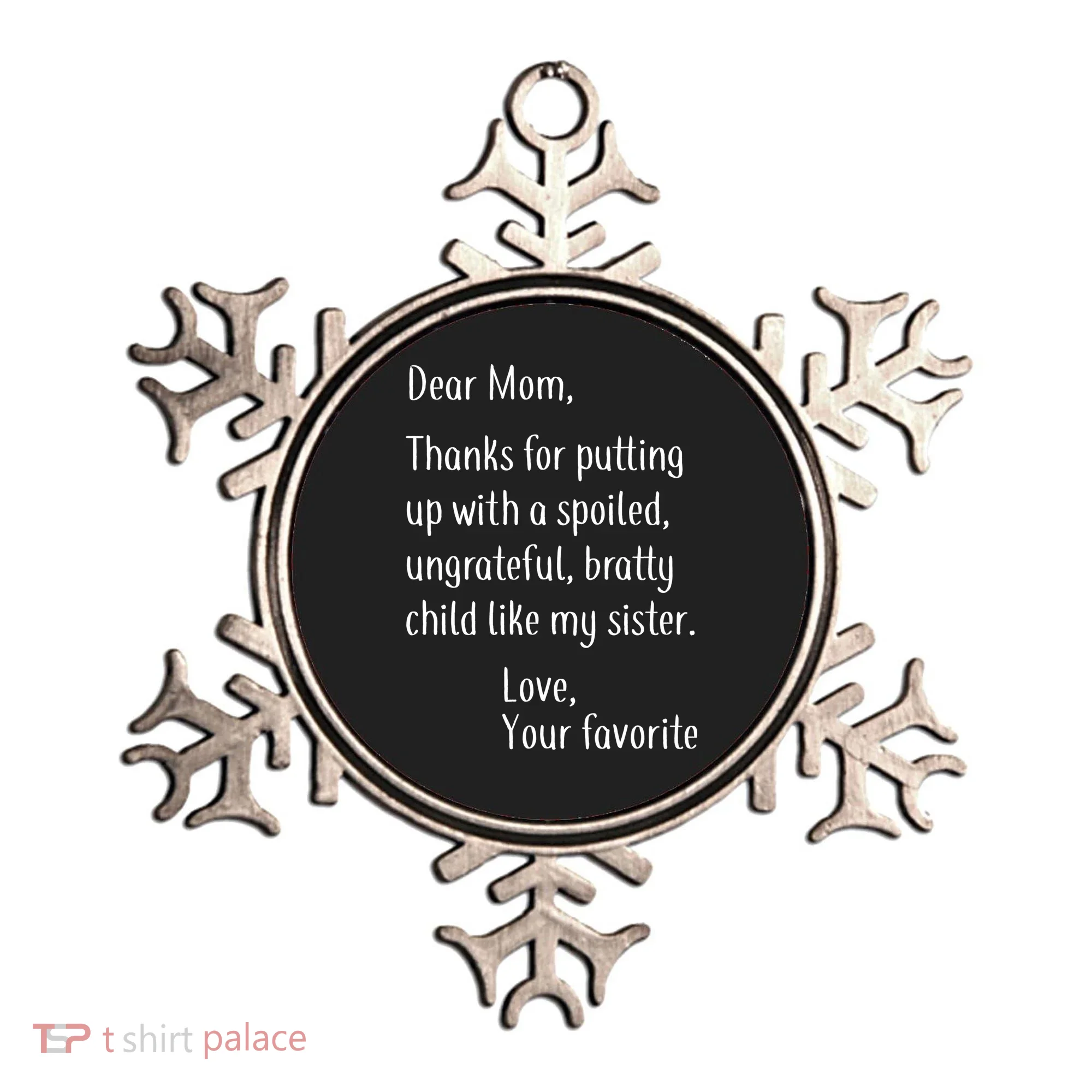 Mom Thanks For Putting Up With My Sister Ornament
