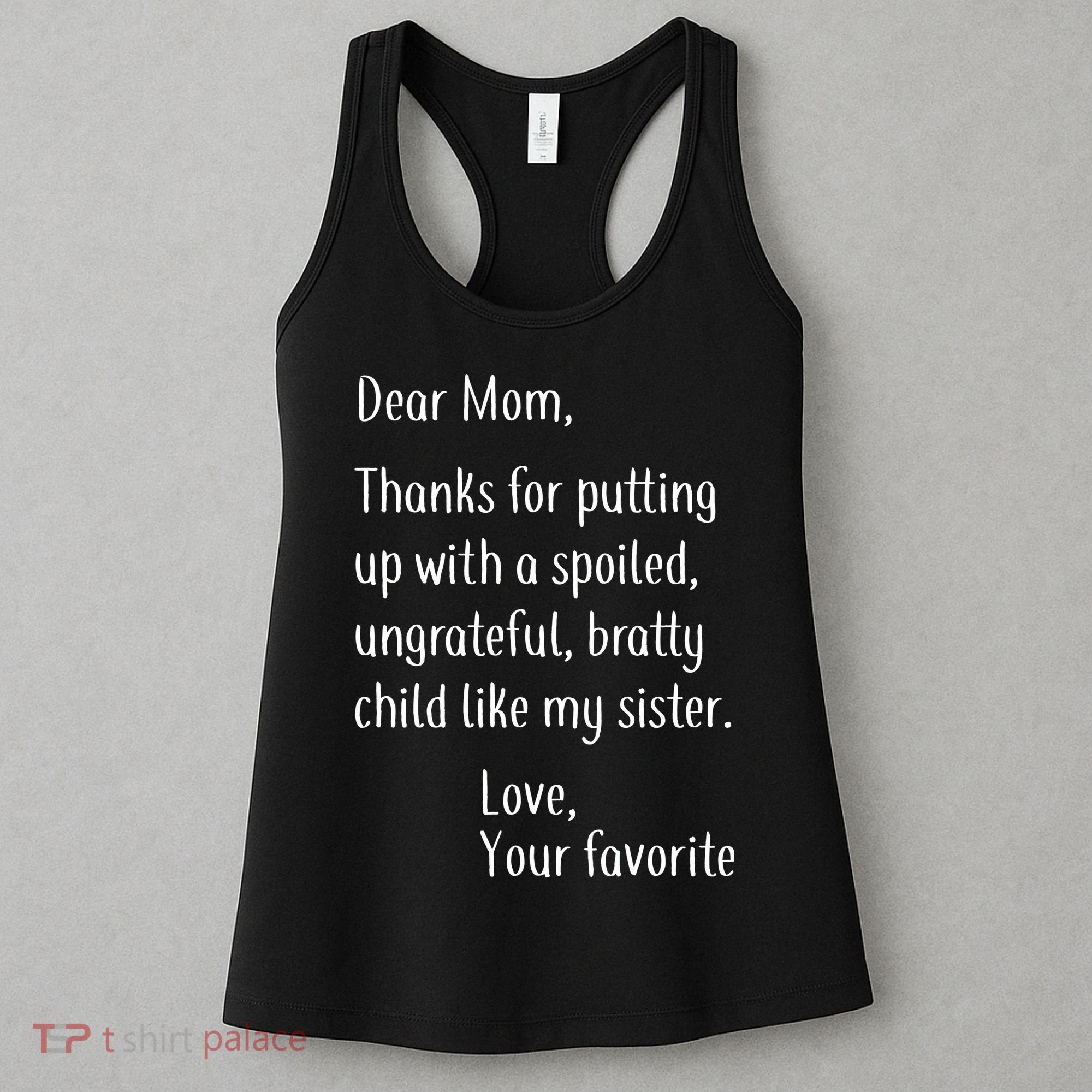 Mom Thanks For Putting Up With My Sister Women's Tank Top