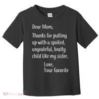 Mom Thanks For Putting Up With My Sister Toddler T-Shirt thumb 0