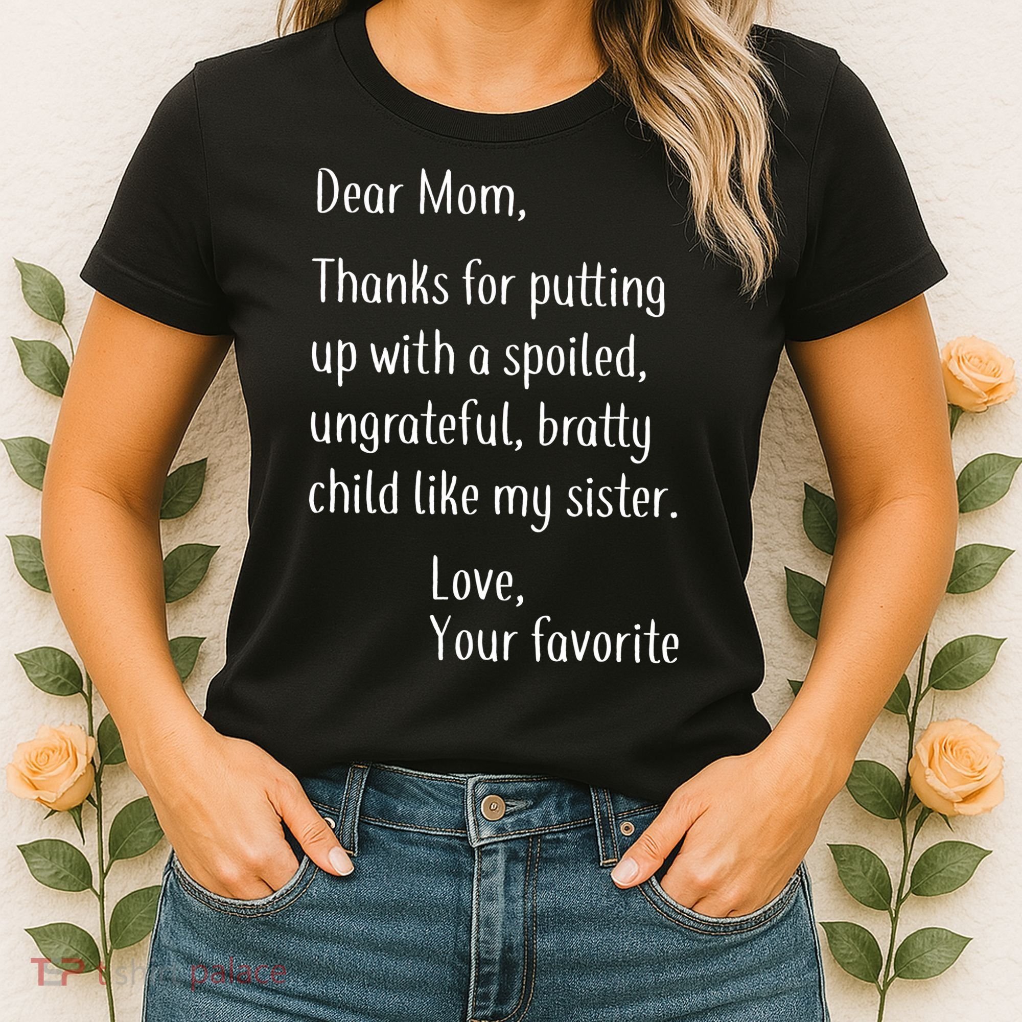 Mom Thanks For Putting Up With My Sister Women's T-Shirt