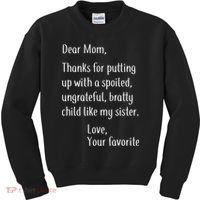 Mom Thanks For Putting Up With My Sister Kids Sweatshirt thumb 0