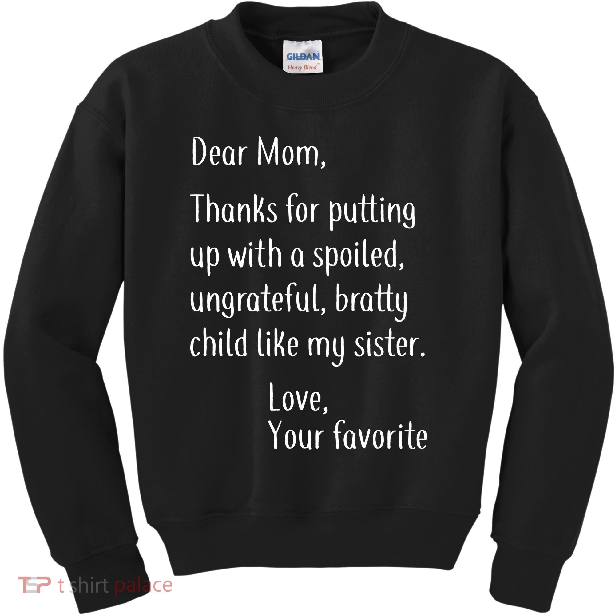Mom Thanks For Putting Up With My Sister Kids Sweatshirt