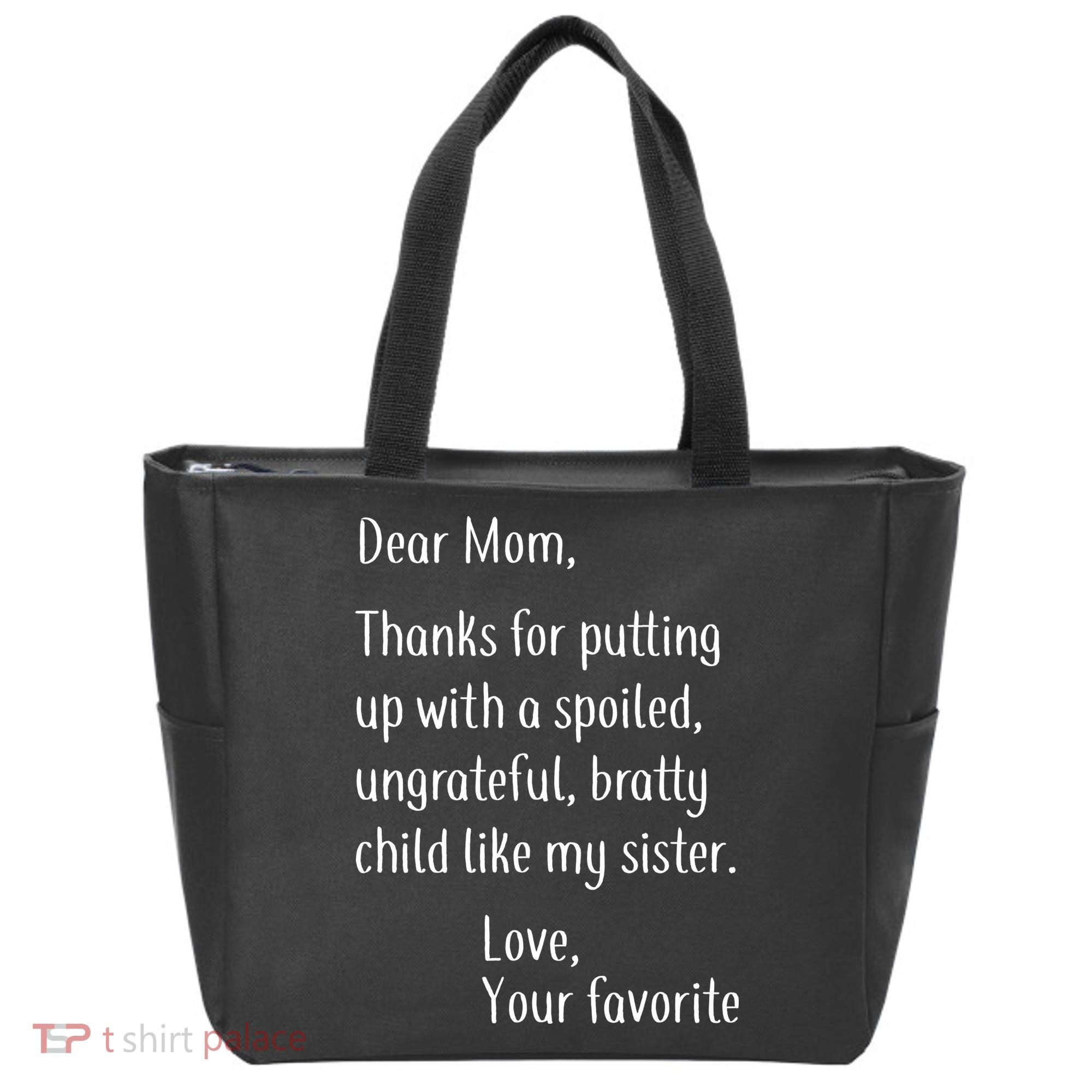 Mom Thanks For Putting Up With My Sister Tote Bag