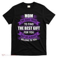 Mom The Best Gift For You T-Shirt thumb 0