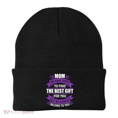 Mom The Best Gift For You Beanie