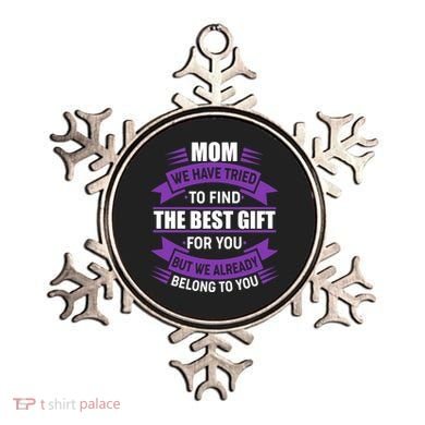 Mom The Best Gift For You Ornament