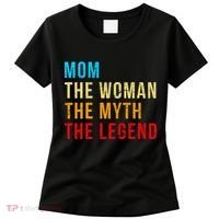 Mom The Woman The Myth The Legend Women's T-Shirt thumb 0