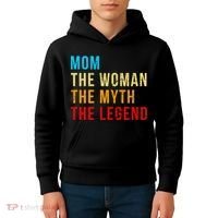 Mom The Woman The Myth The Legend Kids Hoodie thumb 4