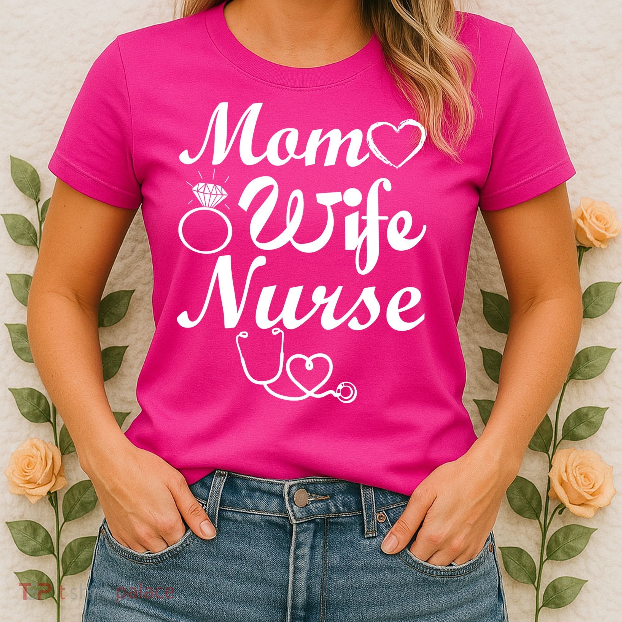 Mom Wife Nurse Women's T-Shirt