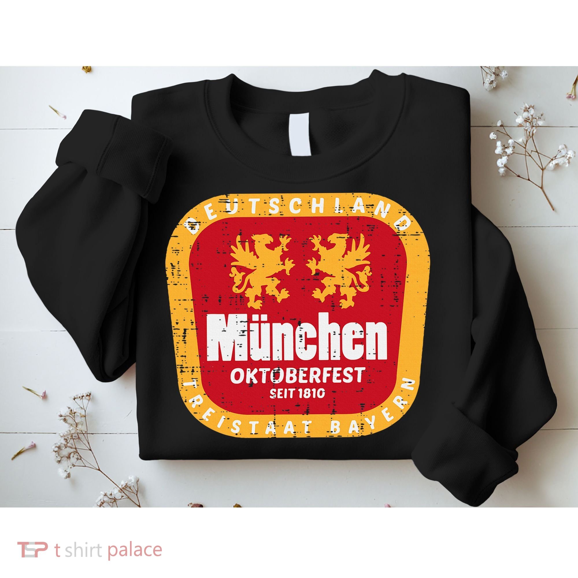 Munchen Oktoberfest Munich Bavarian Germany Sweatshirt