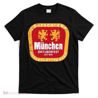Munchen Oktoberfest Munich Bavarian Germany T-Shirt