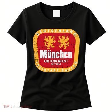 Munchen Oktoberfest Munich Bavarian Germany Women's T-Shirt