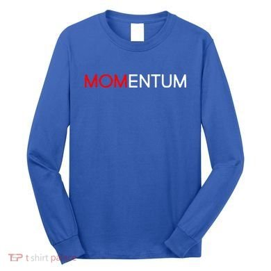 Momentum Mom Long Sleeve Shirt