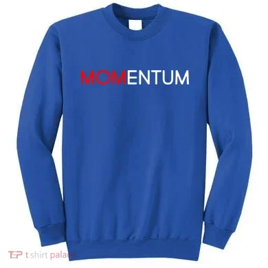 Momentum Mom Sweatshirt