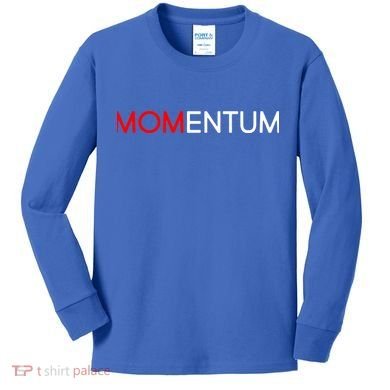 Momentum Mom Kids Long Sleeve Shirt