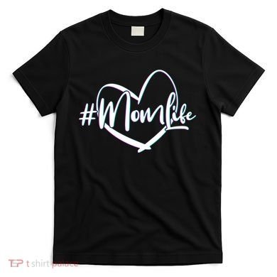 #MomLife T-Shirt