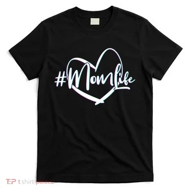 #MomLife T-Shirt