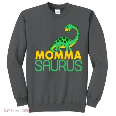 Momma Saurus Mommasaurus Dinosaur Cute Mom Sweatshirt