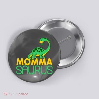 Momma Saurus Mommasaurus Dinosaur Cute Mom Button