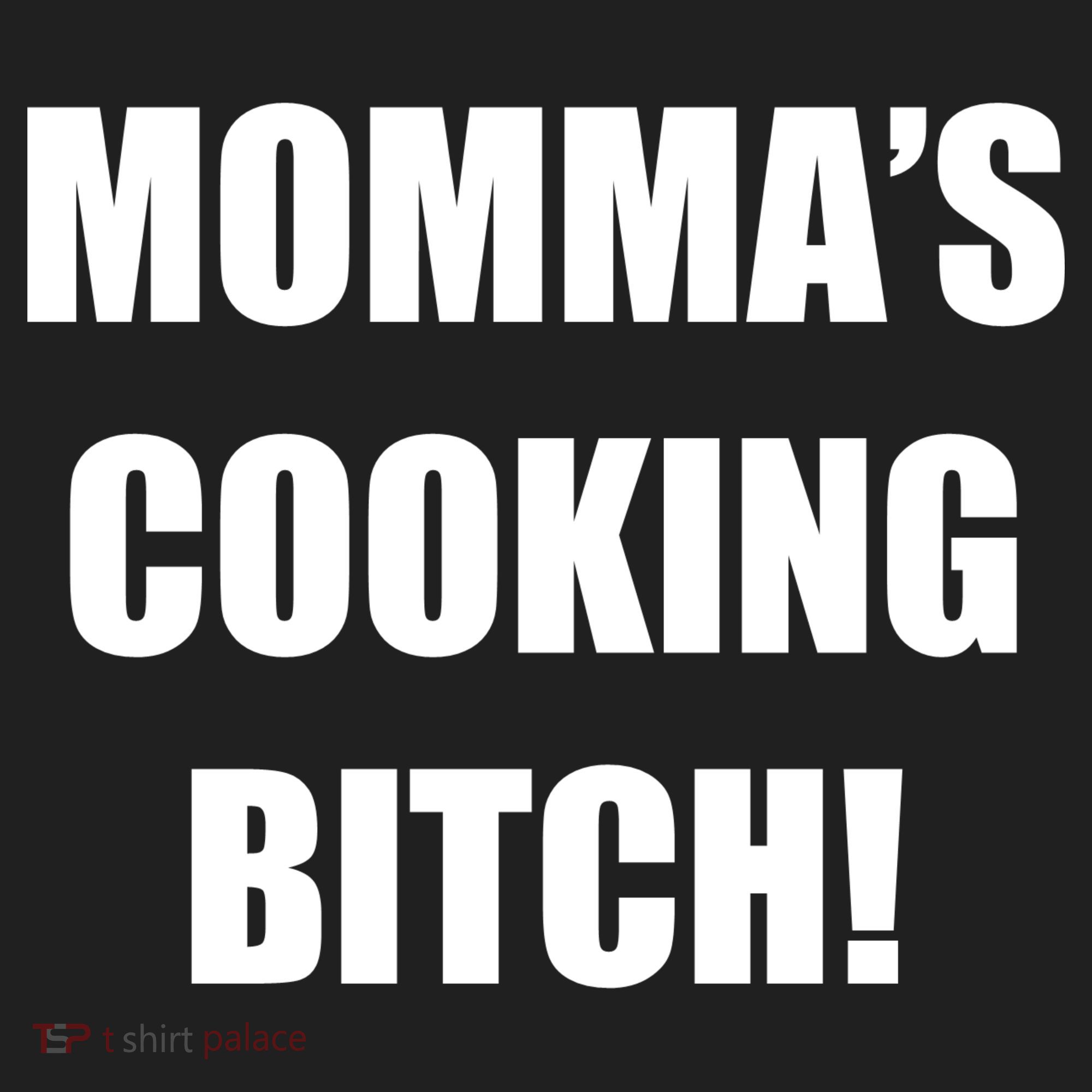 Momma's Cooking Bitch Women's Sweatshirt