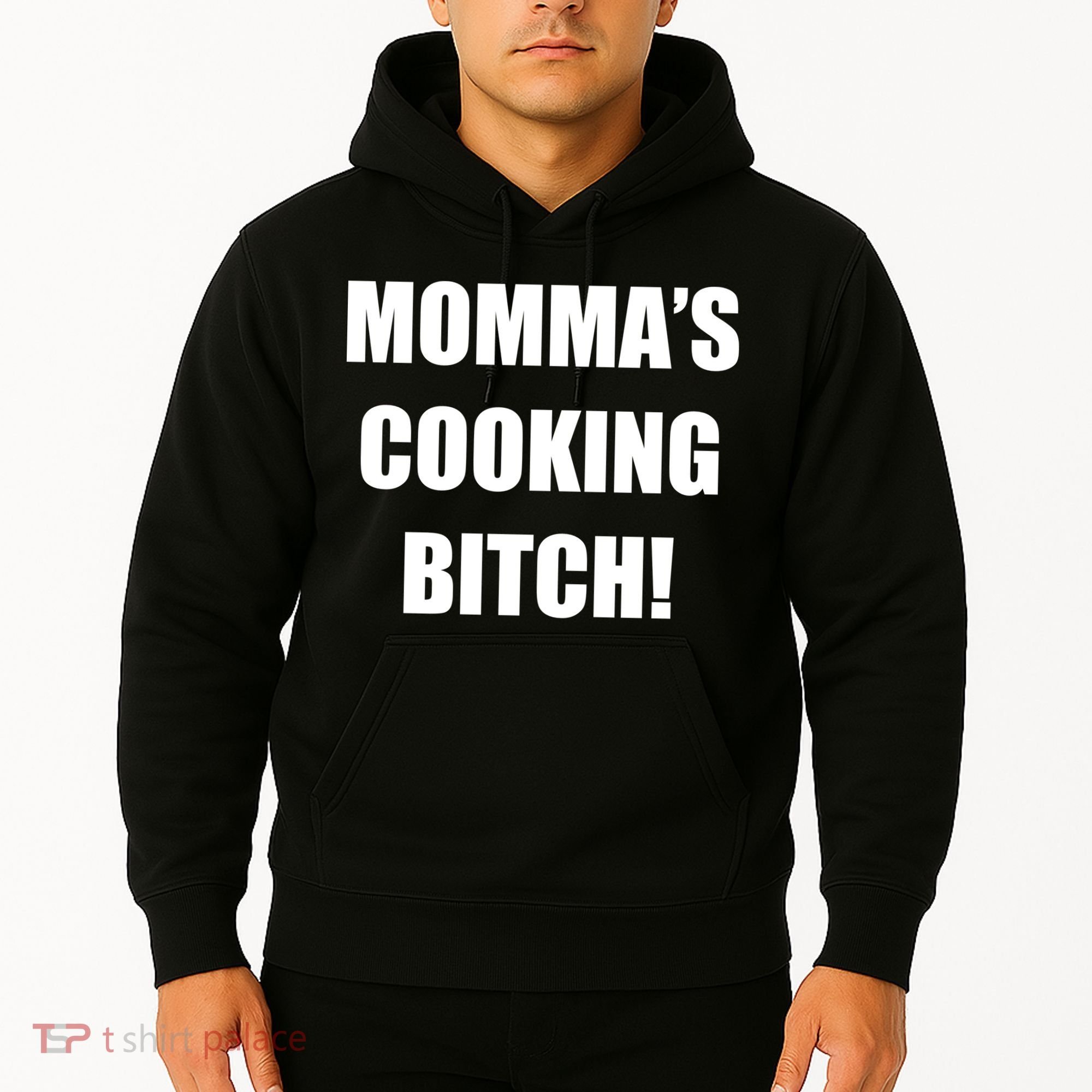 Momma's Cooking Bitch Hoodie