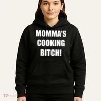 Momma's Cooking Bitch Hoodie thumb 5